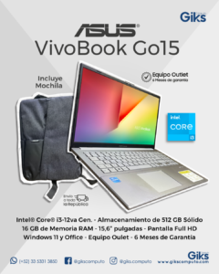Asus Vivobook GO 15. Core i3-12va Gen. 16GB RAM. 512GB SSD. Mochila de regalo. NUEVA