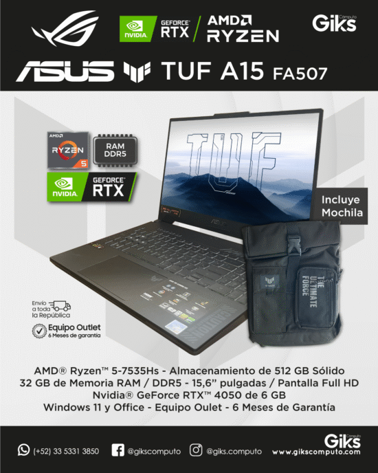 Asus TUF FA507. Ryzen 5. 32GB RAM. 512GB SSD. RTX 4050 de 6GB. Pantalla 15.6 Mochila de Regalo. NUEVA