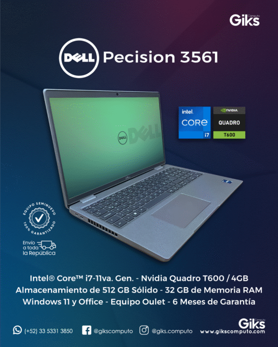 Dell Precision 3561. Intel Core i7-11va Gen. 32GB RAM. 512GB SSD. Nvidia Quadro T600 4GB. Pantalla 15.6"