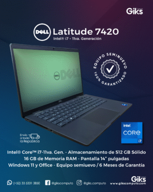 Dell Latitude 7420. Intel Core i7-11va Gen. 16GB RAM. 512GB SSD. Pantalla 14.1" Semi Nueva Premium