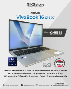 ASUS VivoBook 16 X1607 – Intel® Core™ Ultra 5 225H, 16GB RAM y 512GB SSD. Nuevo outlet.